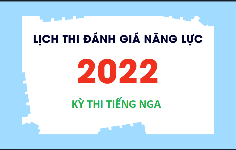 Lịch thi đánh giá năng lực ngoại ngữ tiếng Nga năm 2022 (210x360) Lịch thi đánh giá năng lực ngoại ngữ tiếng Nga năm 2022